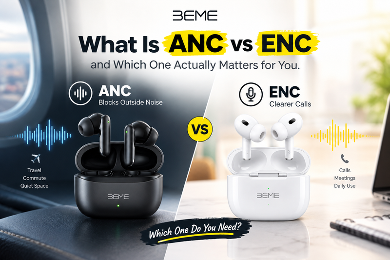 What Is ANC vs ENC and Which One Actually Matters for You