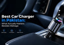 Best Car Charger in Pakistan: What Actually Matters Besides Wattage