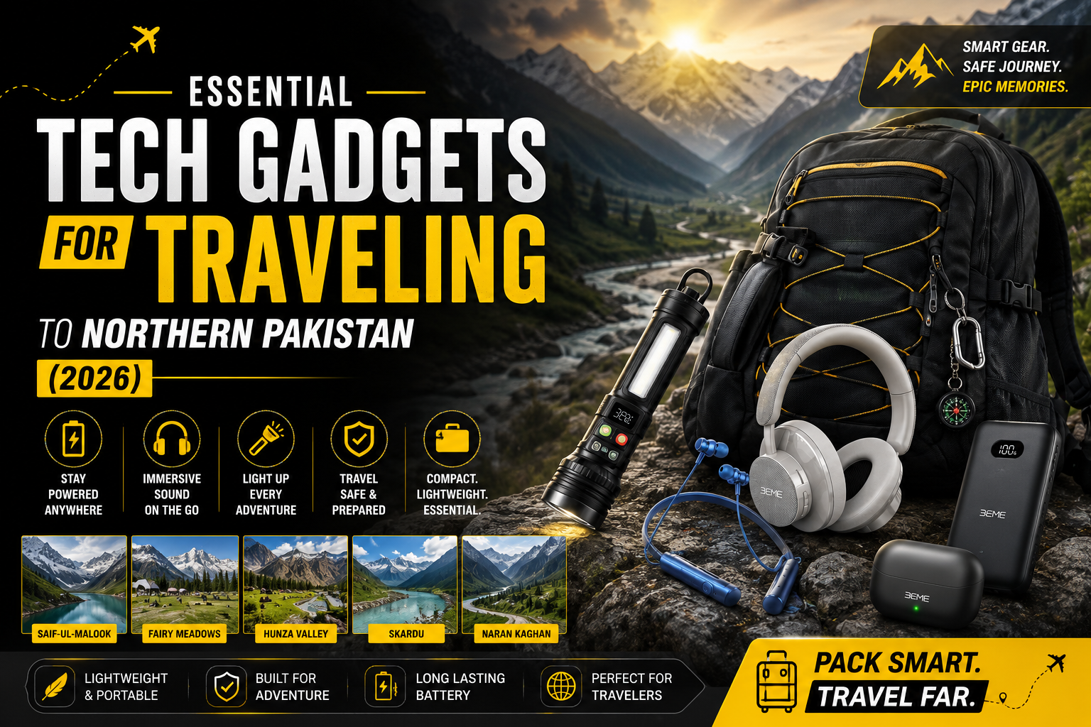 Essential Tech Gadgets for Traveling to Northern Pakistan (2026)
